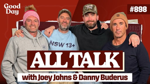 #898 - All Talk with Joey Johns & Danny Buderus