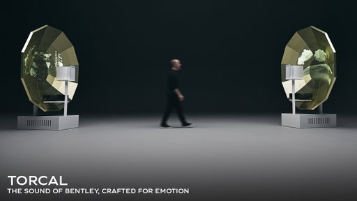Torcal | The sound of Bentley, crafted for emotion
