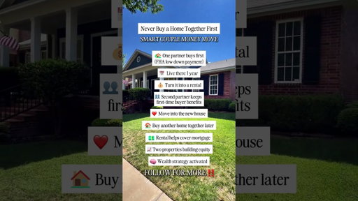 Don't rush into buying ONE house as a couple. Do this instead ↓