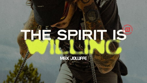 The Spirit Is Willing | Max Jolliffe - Mammoth 200