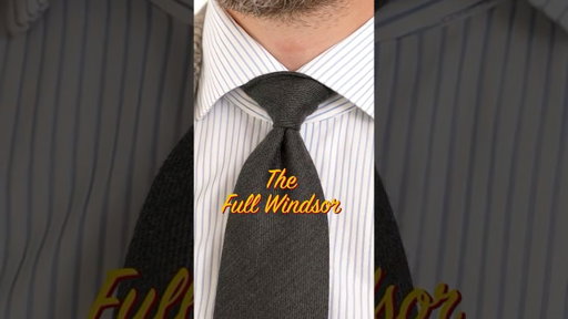 How to PROPERLY tie a FULL WINDSOR KNOT.