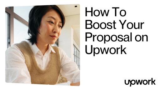 How To Boost Your Proposal on Upwork