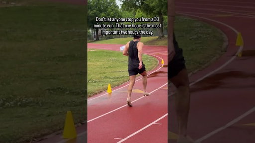 Don’t let anything stop you from running