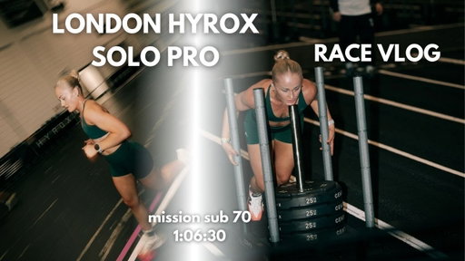 LONDON HYROX PRO SOLO RACE vlog [1:06]  *VLOGMAS DAY 7*