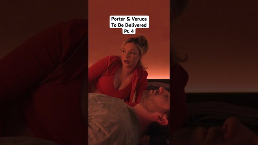 Porter & Veruca: To Be Delivered 🤰🧘🏼‍♀️    Ep 4. #financebabe #financebro