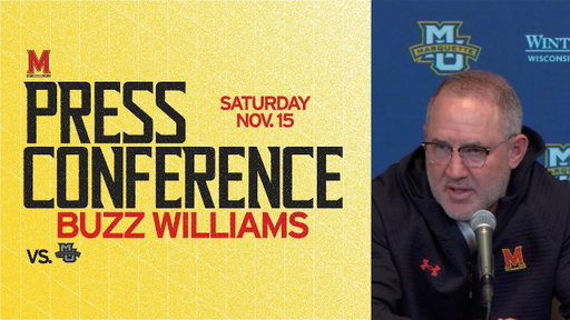 Maryland Men's Basketball | Head Coach Buzz Williams Press Conference | Marquette