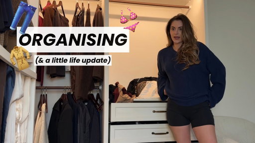 Wardrobe Organisation, PLT Haul & Life News 🙊