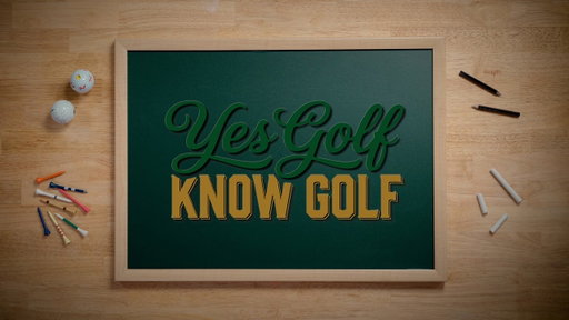 Yes Golf Know Golf | The Game Explained