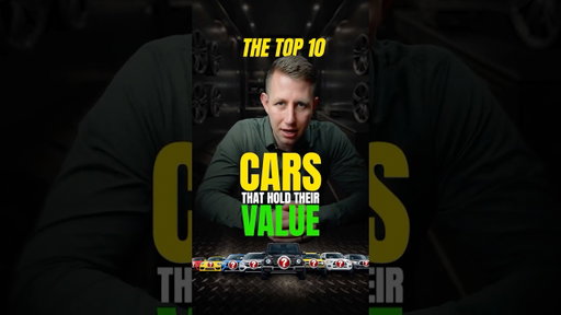 Top 10 Cars that Hold Their Value the Most