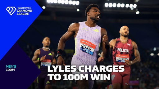 Noah Lyles DELIVERS in Rome - Wanda Diamond League
