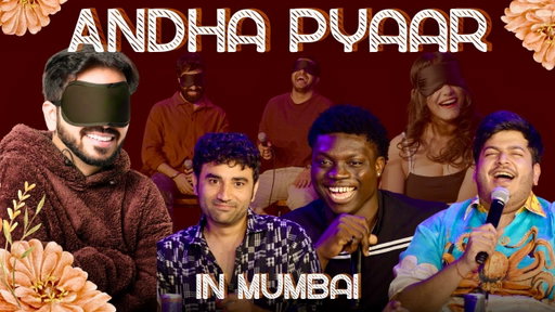 ANDHA PYAAR | Mixed bag episode | ft. @ComicKaustubhAgarwal @iNamanArora @istanboss & Vivek