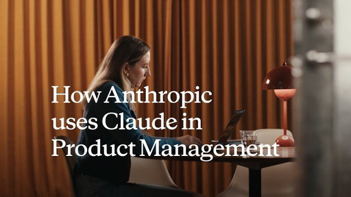 How Anthropic uses Claude in Product Management