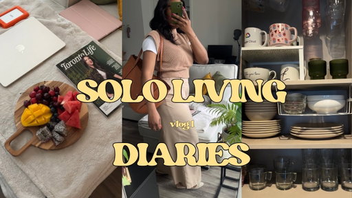 The 30s Diaries | Moving into my new Toronto apartment + Kitchen Organization + Tired