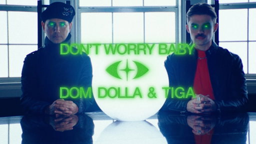 Dom Dolla, Tiga - Don’t Worry Baby (Official Video)