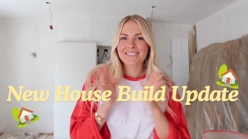 HOUSE BUILD TOUR & UPDATES