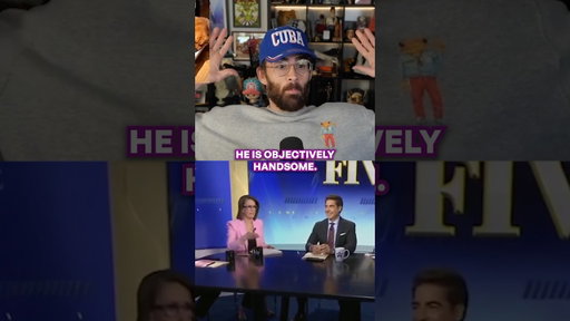 “he is objectively handsome”
