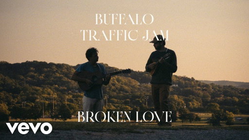 Buffalo Traffic Jam - Broken Love (Official Audio)