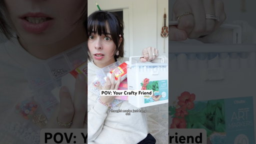 POV: Your Crafty Friend #pov #crafts