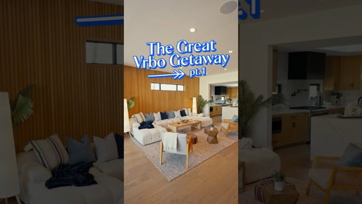 The Great Vrbo Getaway: Part 1