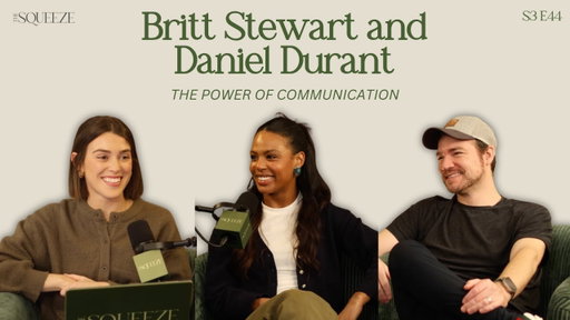 Britt Stewart and Daniel Durant: The Power of Communication