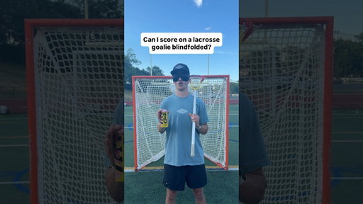 Can I score on a lacrosse goalie blindfolded? #shorts