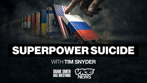 How America Is Committing “Superpower Suicide” ft. Timothy Snyder | Shane Smith Has Questions