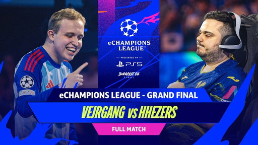 NEW EUROPEAN CHAMPION!!! | Vejrgang v HHezerS | eChampions League 2026 - Grand Final | Full Match