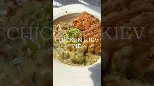 CHICKEN KIEV PIE 🥧