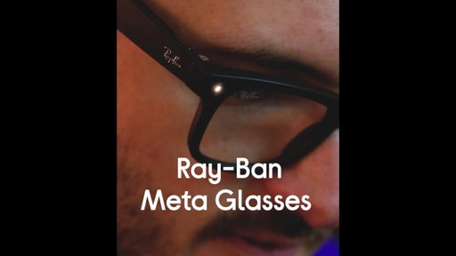 RAY-BAN Meta Glasses - Hands On