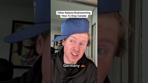 Other Nations Brainstorm How To Stop Canada