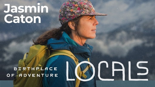 Backcountry Guide Jasmin Caton | Locals in the Birthplace of Adventure