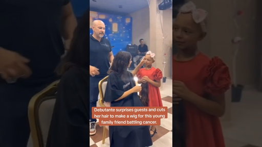 Debutante surprises guests & cuts her hair to make a wig for young #family friend battling #cancer
