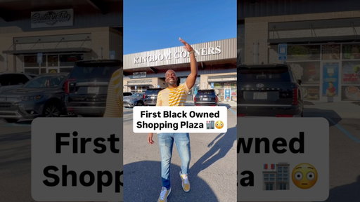 First Black Owned Shopping Plaza