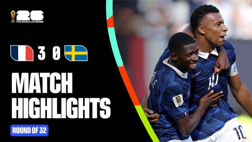 Highlights | France 3-0 Sweden | FIFA World Cup 2026™