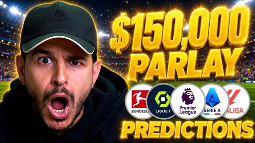 I'm Betting $150,000 on EPL, Serie A, La Liga & Bundesliga THIS WEEKEND! Soccer Bets & Predictions