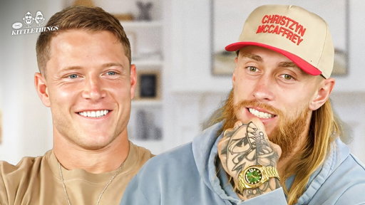 Christian McCaffrey On His Shocking Trade, Falling In Love With Olivia & Being Bros w/George Kittle!
