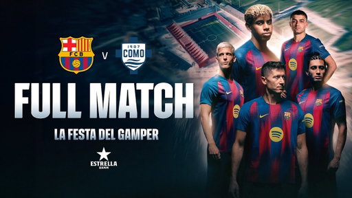 🔴 FULL MATCH: FC BARCELONA VS COMO 1907 | JOAN GAMPER TROPHY 2025