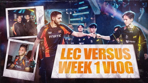 The First Step Forward | LEC Versus Week 1 Vlog