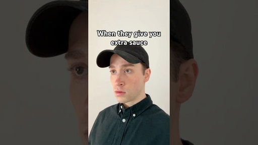 Asking for extra sauce