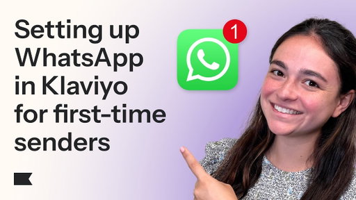 How to Enable WhatsApp in Klaviyo | Step-by-step setup for first-time senders