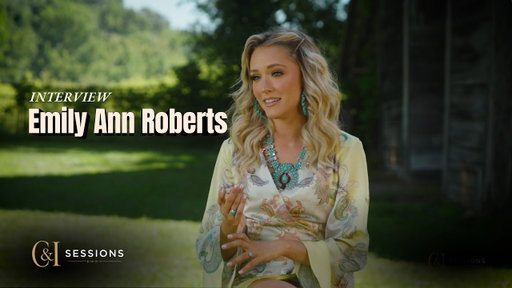 Emily Ann Roberts: Country Music's Newest Star & Sasser House's Queen Yeehaw Meemaw | C&I Sessions