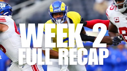 NFL WEEK 2 FULL RECAP