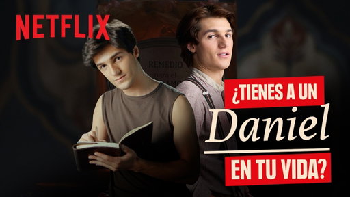 Básicos del Mal de Amores | Conoce a Daniel por Juan Pablo | Netflix