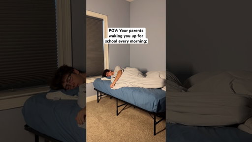 How your parents woke you up for school every morning
