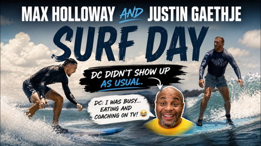 Max Holloway Took Justin Gaethje Surfing… But Someone Never Showed Up