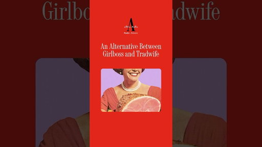 The Tragedy of the Tradwife