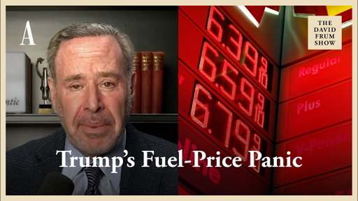 Trump’s Desperate Diesel Plan Will Backfire | The David Frum Show