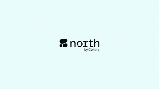 Cohere | Introducing North Automations