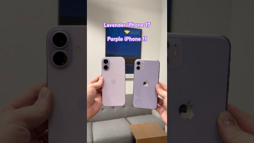 Side By Side: Lavender iPhone 17 🤝 Purple iPhone 11