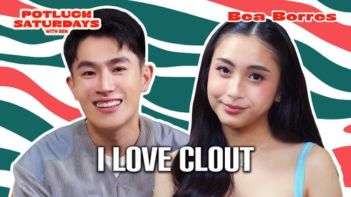 Turning clout into motivation | Potluck Saturdays (ft. Bea Borres)